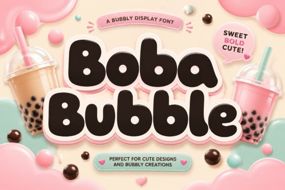 Boba Bubble: A Sweet Font for Joyful Branding