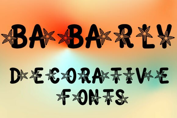 Bringing the Coast to Your Keyboard: The Babarly Decorative Starfish Font