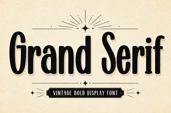 Grand Serif: The Vintage Display Font for Timeless Design