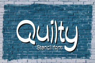 Quilty: The Stencil Font That Brings a Relaxed, Handcrafted Vibe to Your Projects
