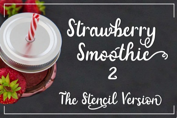 Strawberry Smoothie Font: A Practical Evaluation for Crafters and Designers