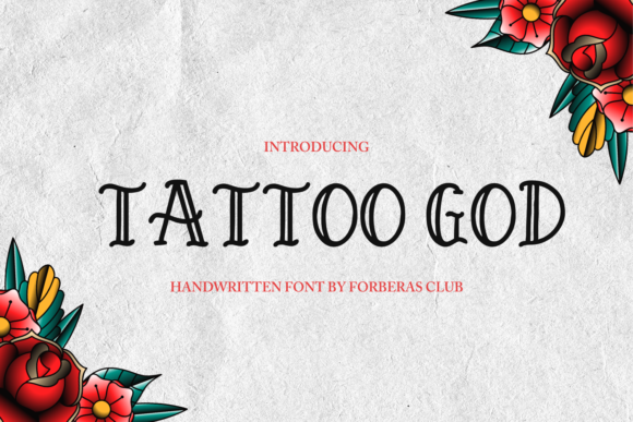 Tattoo God: An Old-School Display Font with Modern Punch