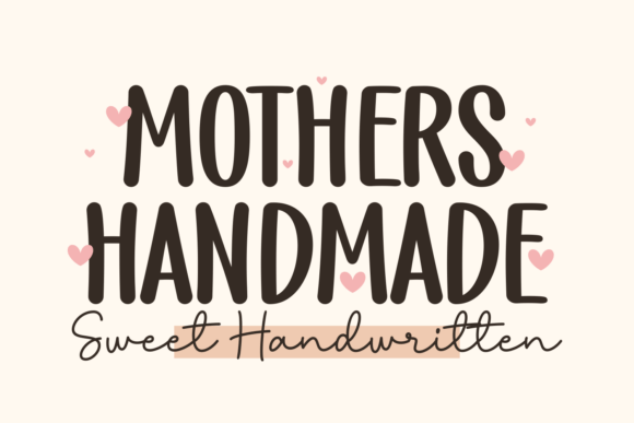 The Timeless Charm of the Mothers Handmade Font